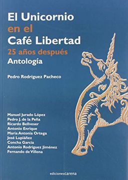portada El Unicornio en el Café Libertad [Próxima Aparición] (in Spanish)