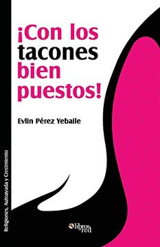 portada Con los Tacones Bien Puestos! (in Spanish)