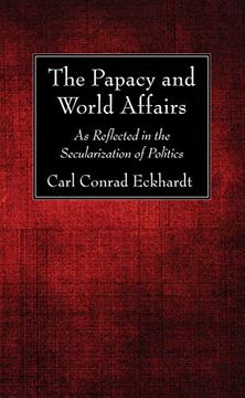 portada The Papacy and World Affairs (in English)