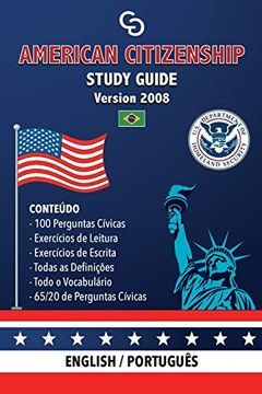 portada American Citizenship Study Guide - (Version 2008) by Casi Gringos. English - Portuguese (in Portuguese)