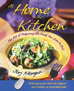 portada At Home in the Kitchen: The art of Preparing the Foods you Love to eat (en Inglés)