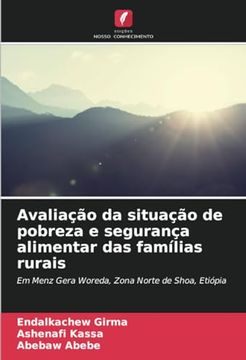 portada Avaliação da Situação de Pobreza e Segurança Alimentar das Famílias Rurais: Em Menz Gera Woreda, Zona Norte de Shoa, Etiópia