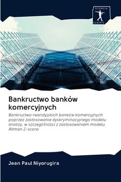 portada Bankructwo banków komercyjnych (en Polaco)