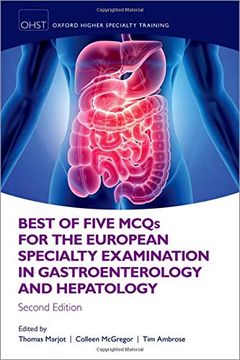 portada Best of Five Mcqs for the European Specialty Examination in Gastroenterology and Hepatology (Oxford Higher Specialty Training) (en Inglés)