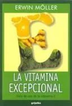 portada La Vitamina Excepcional: Guía de uso de la Vitamina e
