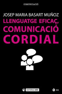 portada Llenguatge Eficaç, Comunicació Cordial (Manuals) (en Catalá)