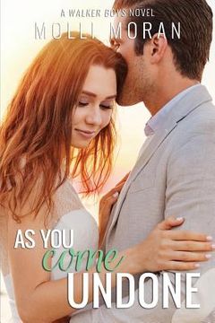 portada As You Come Undone (in English)