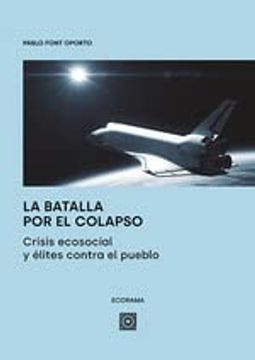 portada La Batalla por el Colapso: Crisis Ecosocial y Élites Contra el Pueblo (in Spanish)