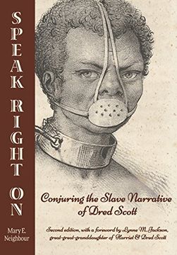 portada Speak Right on: Conjuring the Slave Narrative of Dred Scott (en Inglés)