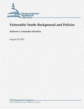 portada Vulnerable Youth: Background and Policies (en Inglés)