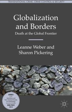 portada Globalization and Borders: Death at the Global Frontier (Transnational Crime, Crime Control and Security)
