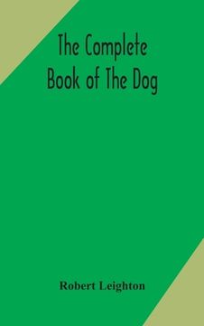 portada The complete book of the dog (en Inglés)
