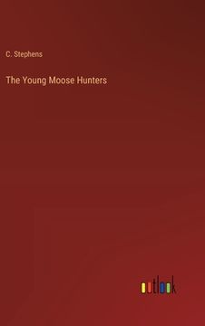portada The Young Moose Hunters (in English)