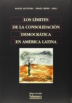 portada Los Límites de la Consolidación Democrática en América Latina (Biblioteca de América) (in Spanish)