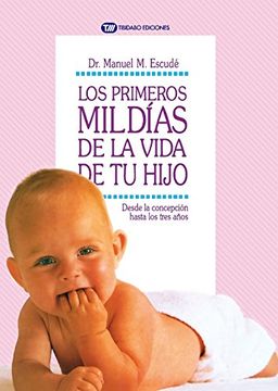 portada Los Primeros mil Días de la Vida de tu Hijo (in Spanish)
