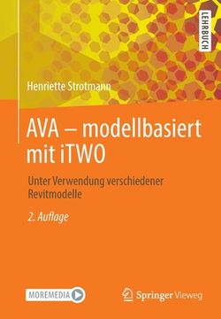 portada Ava ã¢â â Modellbasiert mit Itwo: Unter Verwendung Verschiedener Revitmodelle (German Edition) [Soft Cover ] (en Alemán)