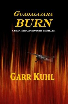 portada Guadalajara Burn: A Skip Reid Adventure (Volume 1)