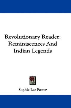portada revolutionary reader: reminiscences and indian legends