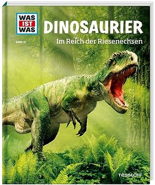 portada Was ist was bd. 015: Dinosaurier. Im Reich der Riesenechsen (en Alemán)