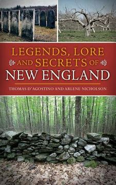 portada Legends, Lore and Secrets of New England (en Inglés)