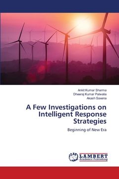 portada A Few Investigations on Intelligent Response Strategies (en Inglés)