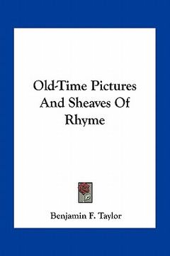portada old-time pictures and sheaves of rhyme (in English)