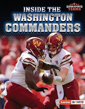 portada Inside the Washington Commanders (Super Sports Teams (Lerner ™ Sports)) 