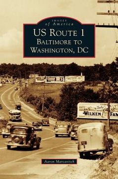 portada US Route 1: Baltimore to Washington, DC (in English)