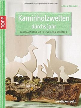 portada Kaminholzwelten durchs Jahr: Laubsägemotive mit Holzscheiten und mehr (en Alemán)
