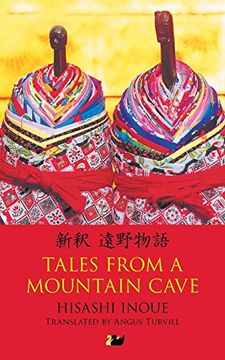 portada Tales From a Mountain Cave: Stories From Japan s Northeast (Anthem Cosmopolis Writings) (en Inglés)
