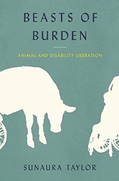 portada Beasts of Burden: Animal and Disability Liberation (in English)