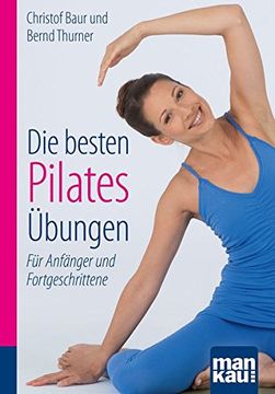 portada Die Besten Pilates-Übungen. Kompakt-Ratgeber - für Anfänger und Fortgeschrittene (en Alemán)