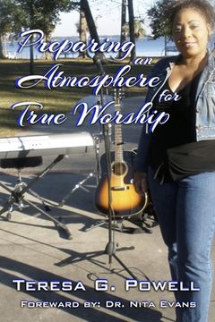 portada Preparing An Atmosphere For True Worship