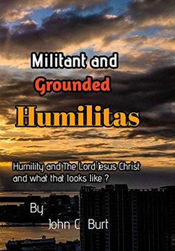 portada Militant and Grounded Humilitas. (en Inglés)