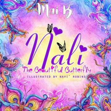 portada Nali: The Beautiful Butterfly (en Inglés)