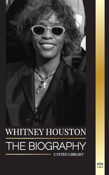 portada Whitney Houston: The Biography, Life and Voice of an American Singer and Actress (Artists) (en Inglés)