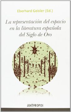 portada La Representación del Espacio en la Literatura Española del Siglo de oro