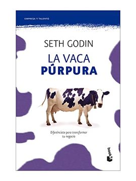 La Vaca Púrpura td: Diferénciate Para Transformar tu Negocio (en Inglés)