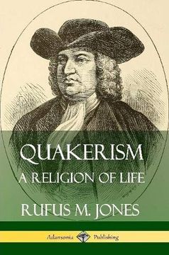 portada Quakerism: A Religion of Life (en Inglés)