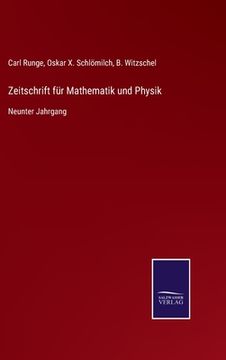 portada Zeitschrift für Mathematik und Physik: Neunter Jahrgang (in German)