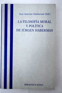 portada La filosofía moral y política de Jurgen Habermas