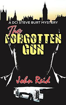 portada The Forgotten Gun: A dci Steve Burt Mystery (en Inglés)