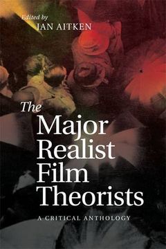 portada The Major Realist Film Theorists: A Critical Anthology