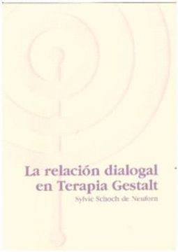 portada La Relacion Dialogal en Terapia Gestalt,