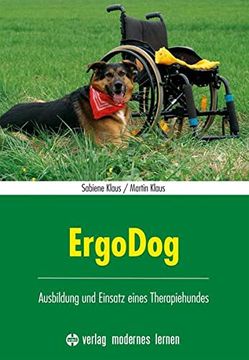 portada Ergodog: Ausbildung und Einsatz Eines Therapiehundes (in German)
