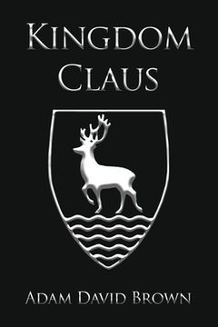 portada Kingdom Claus: Book 1 (in English)