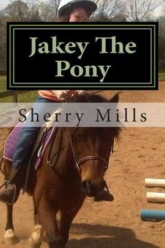portada Jakey The Pony (en Inglés)