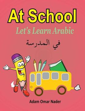 portada Let's Learn Arabic: At School (en Inglés)