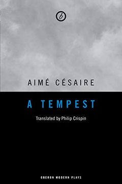 portada A Tempest: Based on Shakeskpeare's the Tempest: Adaptation for a Black Theatre (Modern Play) (en Inglés)
