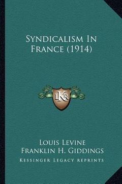 portada syndicalism in france (1914) (en Inglés)